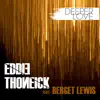Eddie Thoneick - Deeper Love (feat. Berget Lewis) - EP